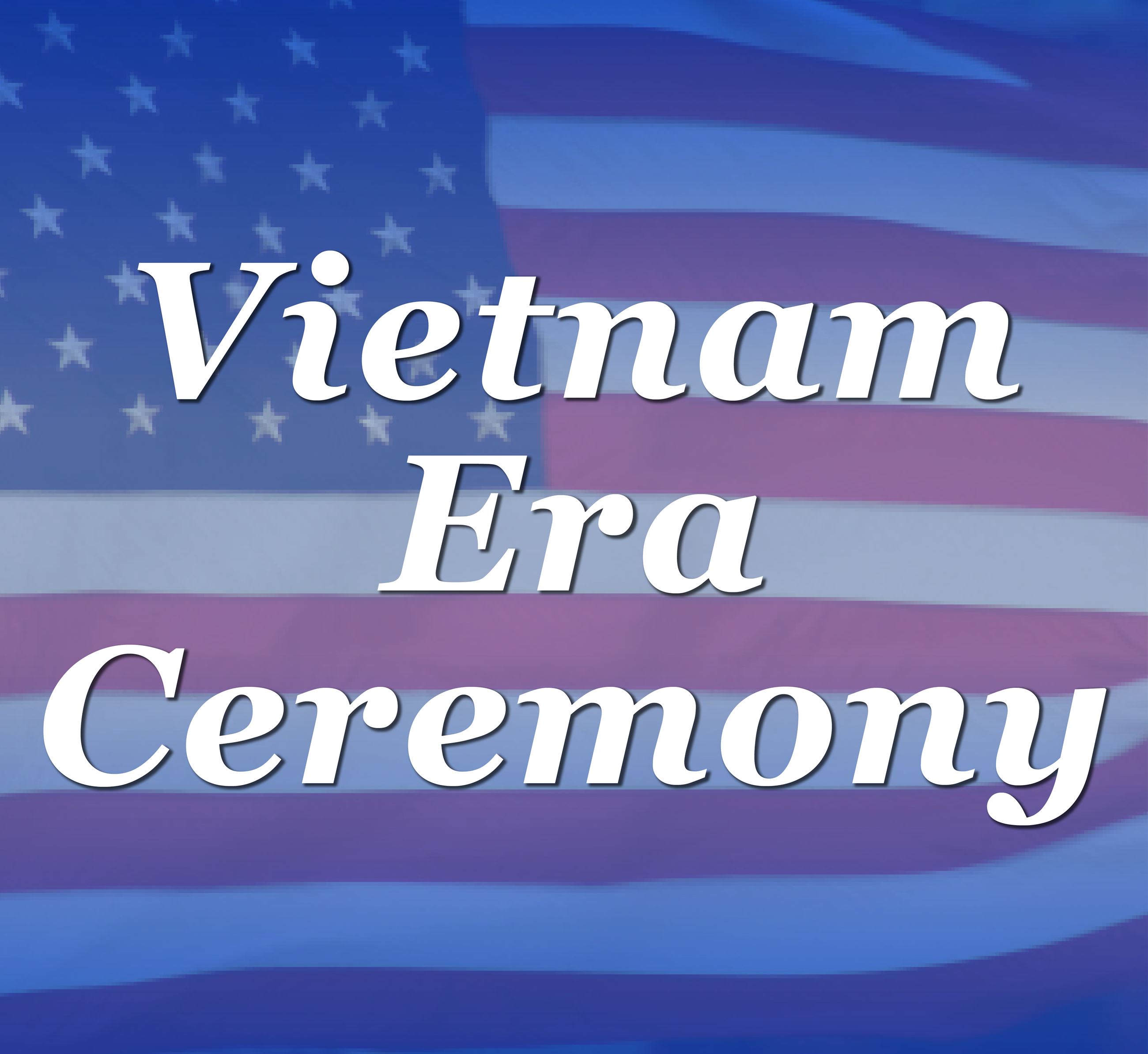 Vietnam Era Ceremony graphic 